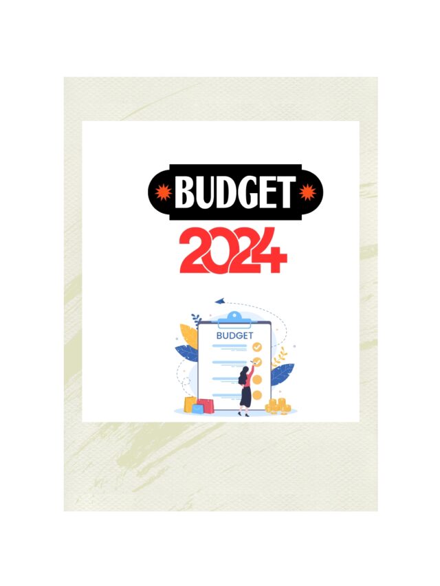 India Interim Budget 2024 Highlights
